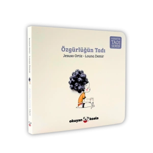 Özgürlüğü Tadı  - Hayatın Tadı Serisi (Ciltli)