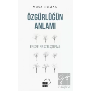 Özgürlüğün Anlamı