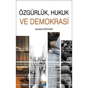 Özgürlük, Hukuk ve Demokrasi