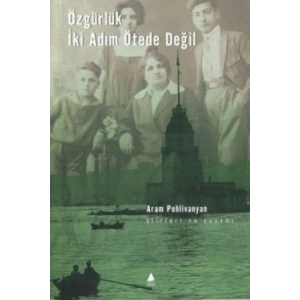Özgürlük İki Adım Ötede Değil