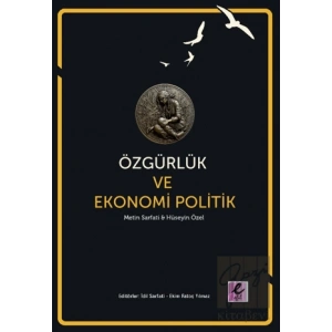 Özgürlük ve Ekonomi Politik