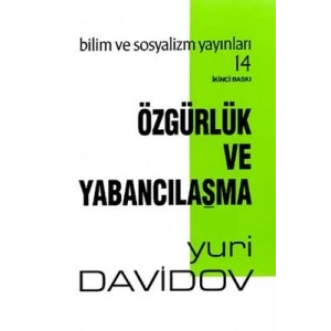 Özgürlük ve Yabancılaşma