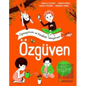 Özgüven - Oynuyorum ve Kendimi Tanıyorum
