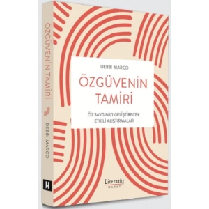 Özgüvenin Tamiri
