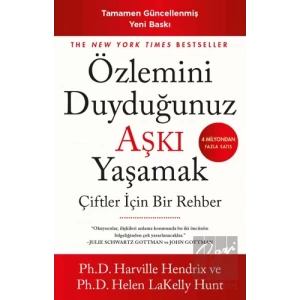 Özlemini Duyduğunuz Aşkı Yaşamak