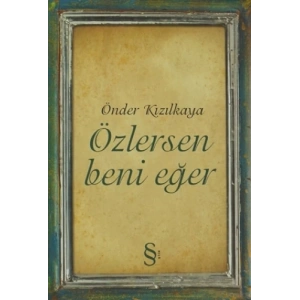 Özlersen Beni Eğer