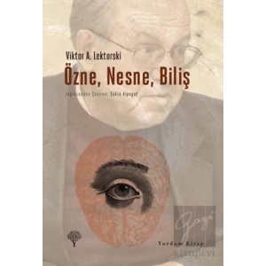 Özne, Nesne, Biliş