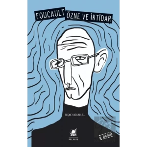 Özne ve İktidar - Seçme Yazılar 2
