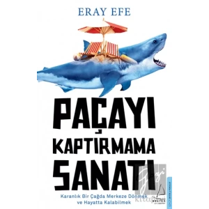 Paçayı Kaptırmama Sanatı