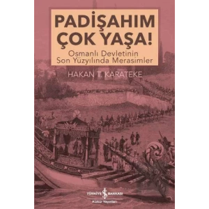 Padişahım Çok Yaşa!