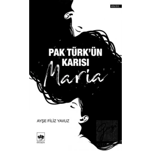 Pak Türkün Karısı Maria
