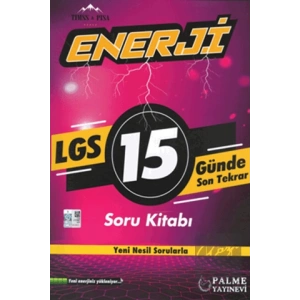 Palme 8. Sınıf Enerji LGS 15 Günde Son Tekrar Soru Kitabı