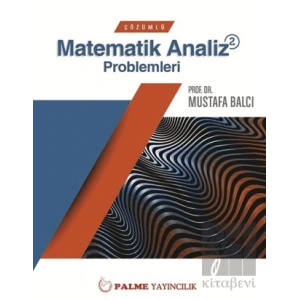 Palme Çözümlü Matematik 2 Analiz Problemleri