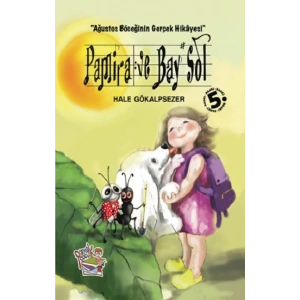 Pamira ve Bay Sol - Ağustos Böceğinin Gerçek Hikayesi