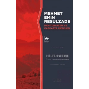 Pan-Turanizm ve Kafkasya Meselesi