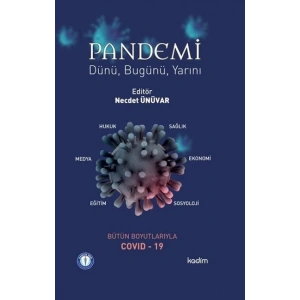 Pandemi Dünü, Bugünü Yarını (Ciltli)