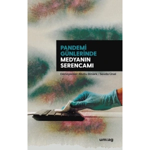 Pandemi Günlerinde Medyanın Serencamı