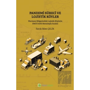 Pandemi Süreci ve Lojistik Köyler