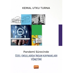 Pandemi Sürecinde Özel Okullarda İnsan Kaynakları Yönetimi