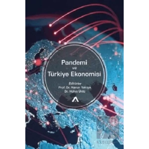 Pandemi ve Türkiye Ekonomisi