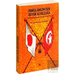 Panislamizm’den Büyük Asyacılığa