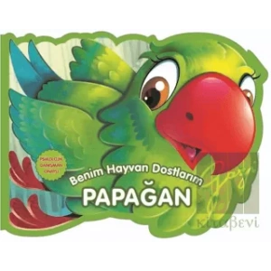 Papağan - Benim Hayvan Dostlarım