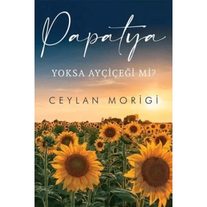 Papatya Yoksa Ayçiçeği mi?