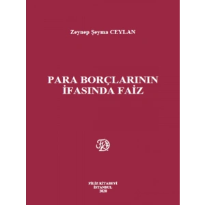 Para Borçlarının İfasında Faiz - Zeynep Şeyma Ceylan