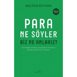 Para Ne Söyler Biz Ne Anlarız?