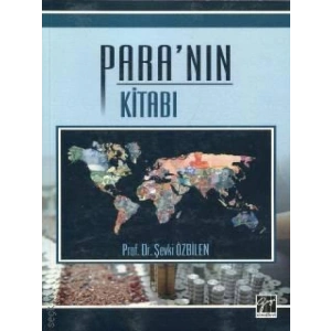 Paranın Kitabı - Prof. Dr. Şevki Özbilen