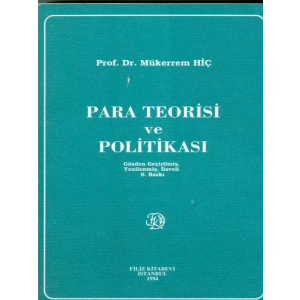 Para Teorisi Ve Politikası - Mükerrem Hiç