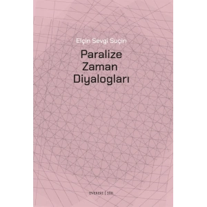 Paralize Zaman  Diyalogları