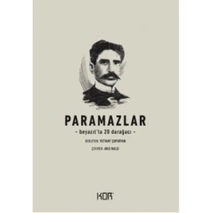 Paramazlar: Beyazıtta 20 Darağacı