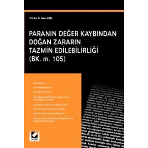 Paranın Değer Kaybından Doğan Zararın Tazmin Edilebilirliği