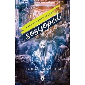 Paranoyanın İzleri - Sosyopat