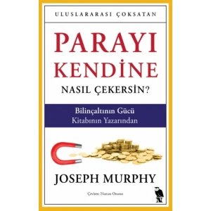 Parayı Kendine Nasıl Çekersin?
