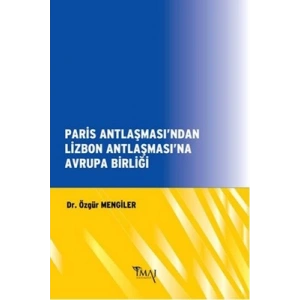 Paris Antlaşmasından Lizbon Antlaşmasına Avrupa