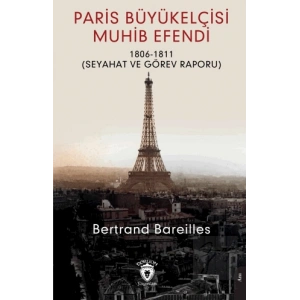 Paris Büyükelçisi Muhib Efendi