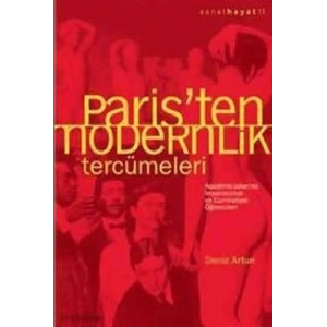 Paristen Modernlik Tercümeleri : Sanat Hayat 11