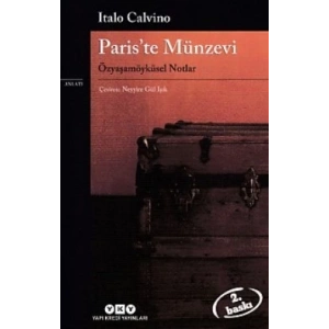Paris’te Münzevi Özyaşamöyküsel Notlar