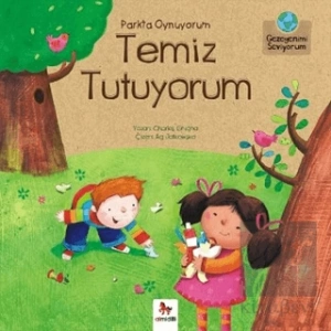 Parkta Oynuyorum Temiz Tutuyorum