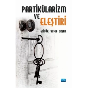 Partikülarizm ve Eleştiri