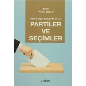 Partiler ve Seçimler