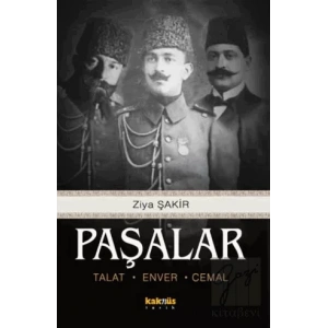 Paşalar: Talat, Enver, Cemal