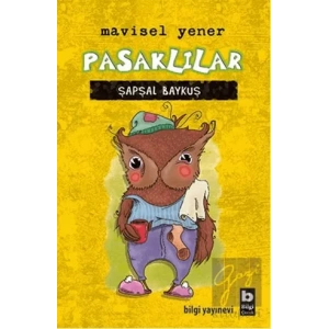 Pasklılar - Şapşal Baykuş