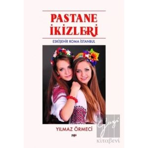 Pastane İkizleri - Eskişehir Roma İstanbul