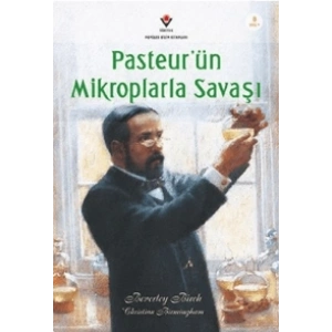 Pasteurün Mikroplarla Savaşı (Özel Braille Baskı)