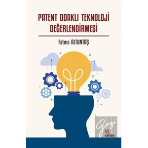 Patent Odaklı Teknoloji Değerlendirmesi