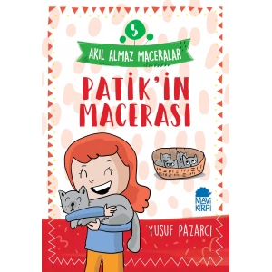 Patikin Macerası - Akıl Almaz Maceralar 5
