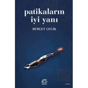 Patikaların İyi Yanı